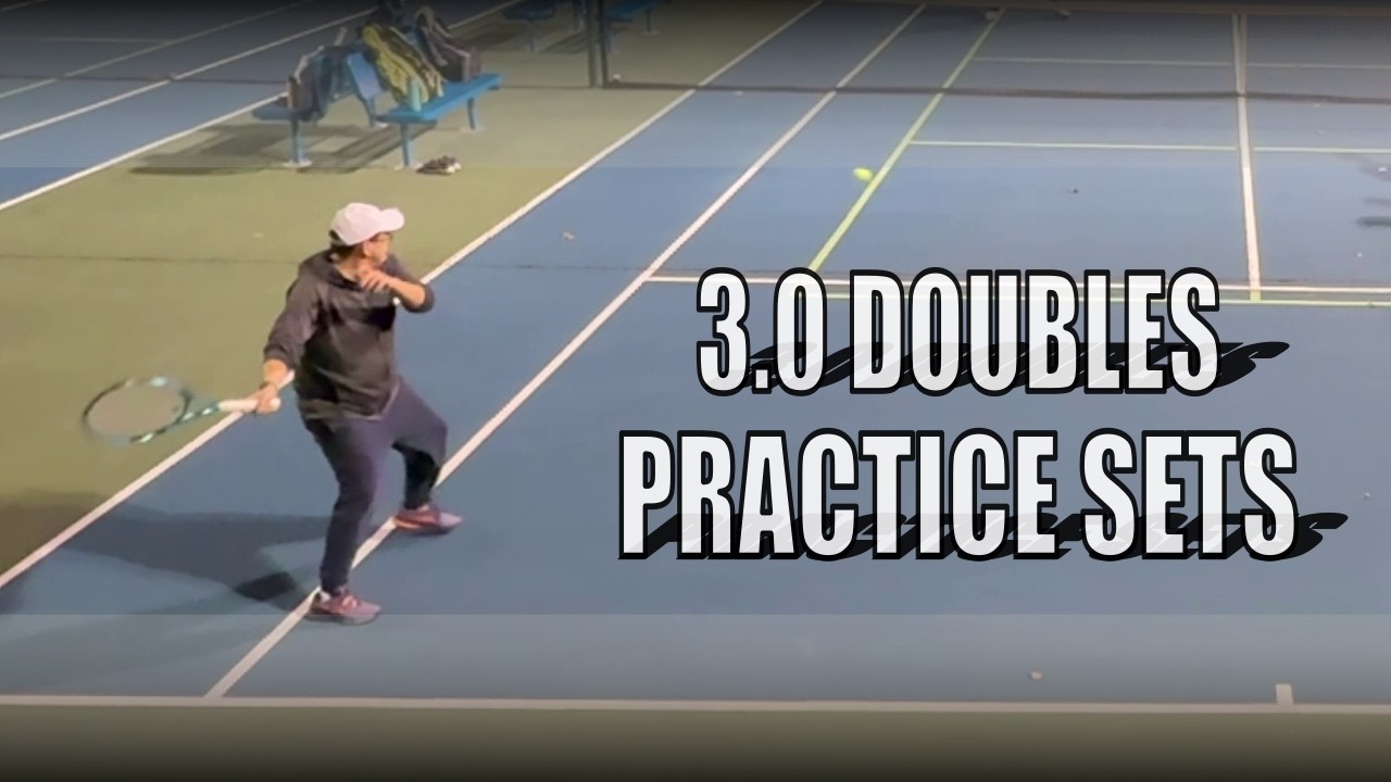 3.0 Doubles Tennis Practice Sets