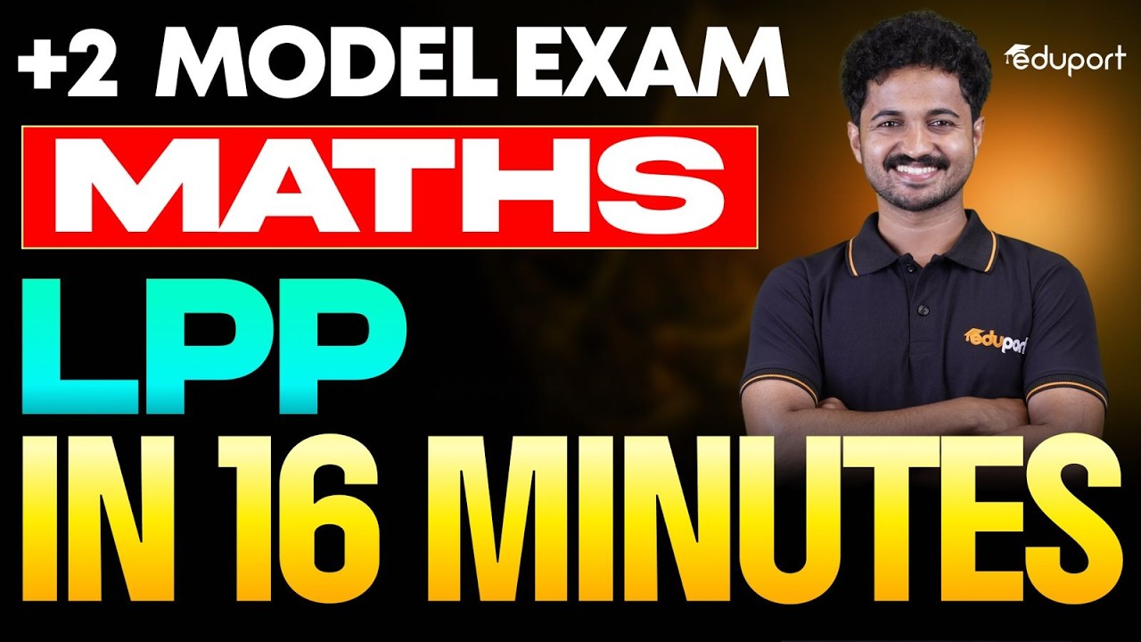 Plus Two Maths | Linear Programming Short Summary | Eduport Plus Two