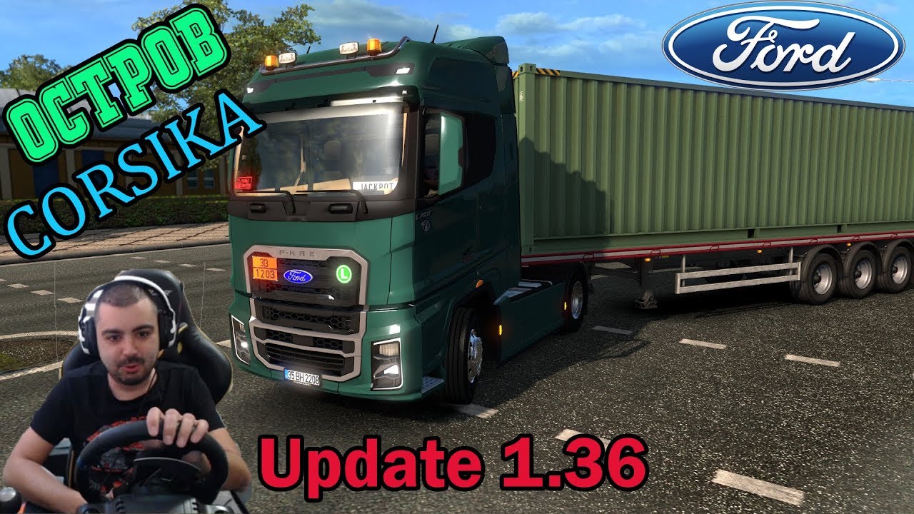 Нов Остров CORSIKA Нов Ford F МАХ Euro Truck Simulator 2 1.36
