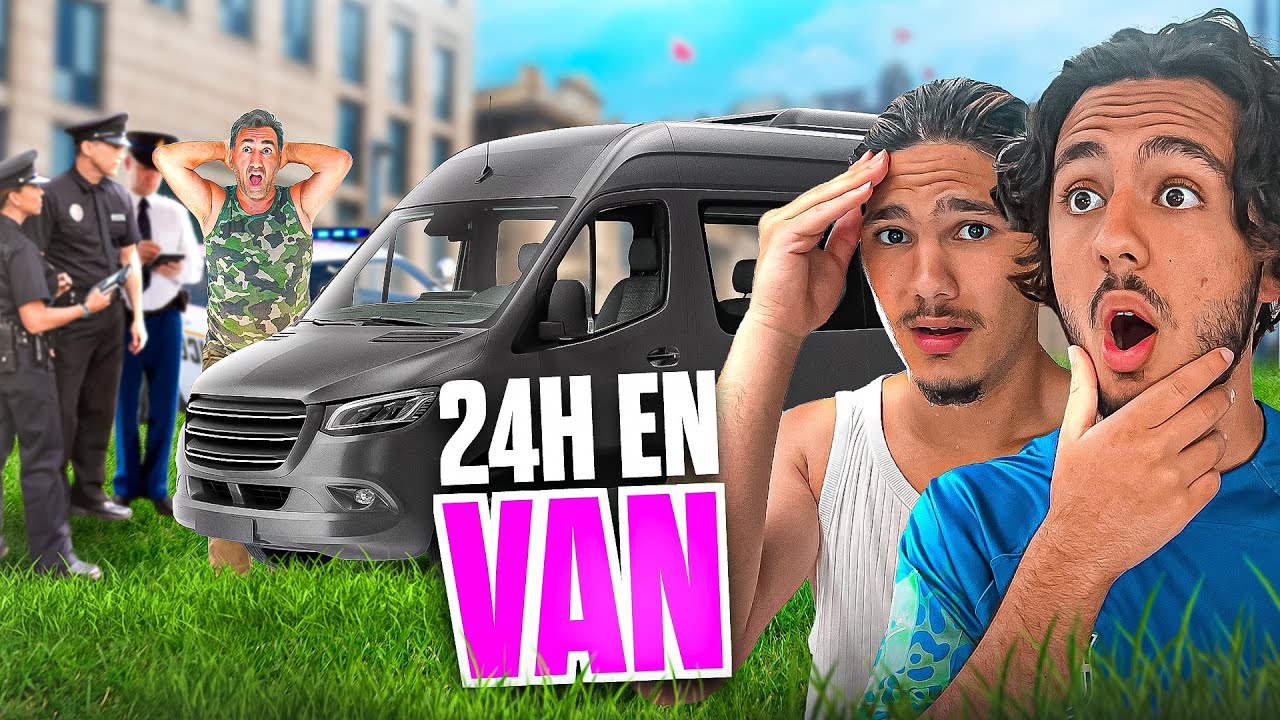 24H EN VAN AVEC NOTRE PÈRE ! (la police nous embarque..)