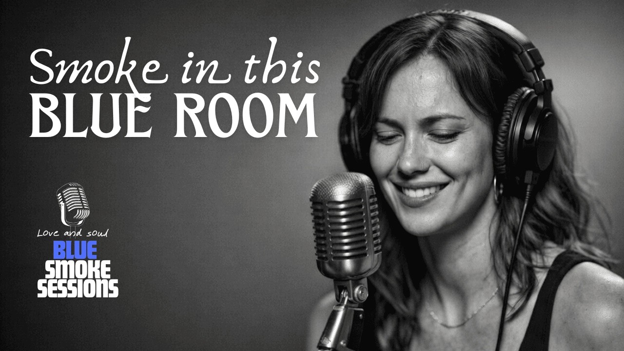 Smoke in the blue room video - Blue Smoke Sessions