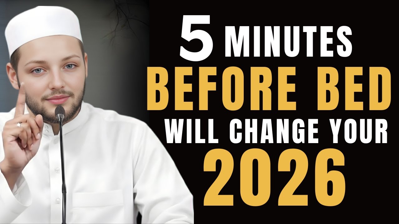 DO THIS FOR 5 MINUTES BEFORE BED: Watch Your Life Change In 2026 | Abdul Rehman
