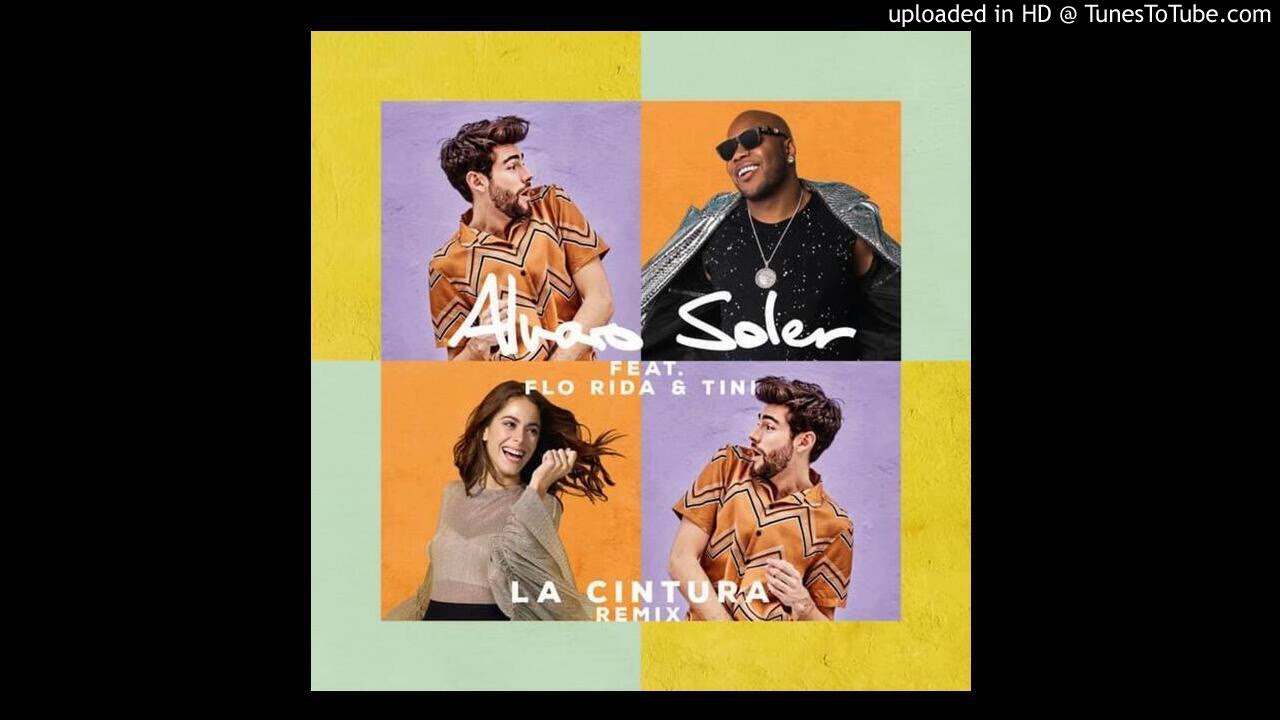 Alvaro Soler ft. TINI, Florida - La Cintura (Latin Rework Remix)