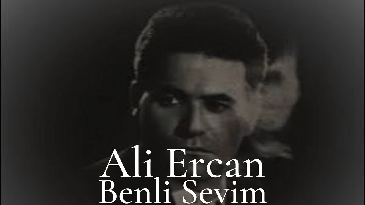 Ali Ercan - Benli Sevim