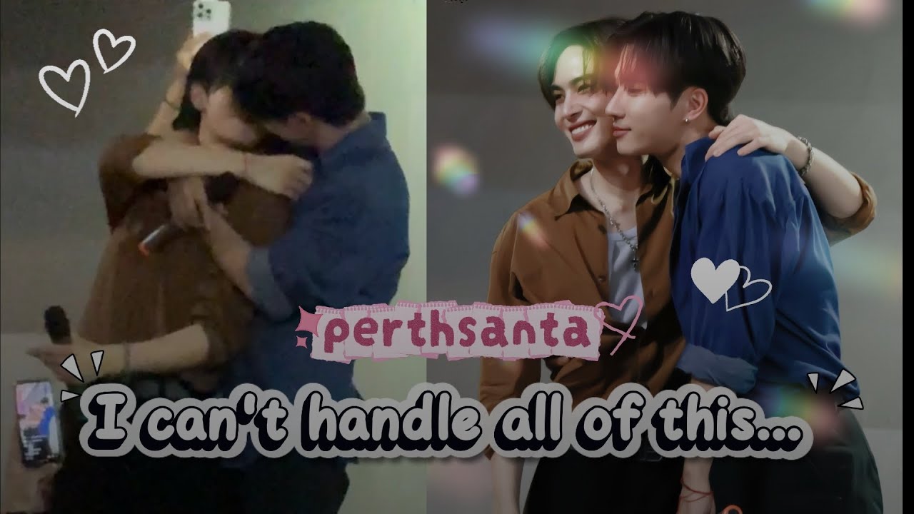 Perthsanta 'I can't handle all of this' Mereka semakin ngegass 🤯#perthsanta #perthtanapon #santapp 