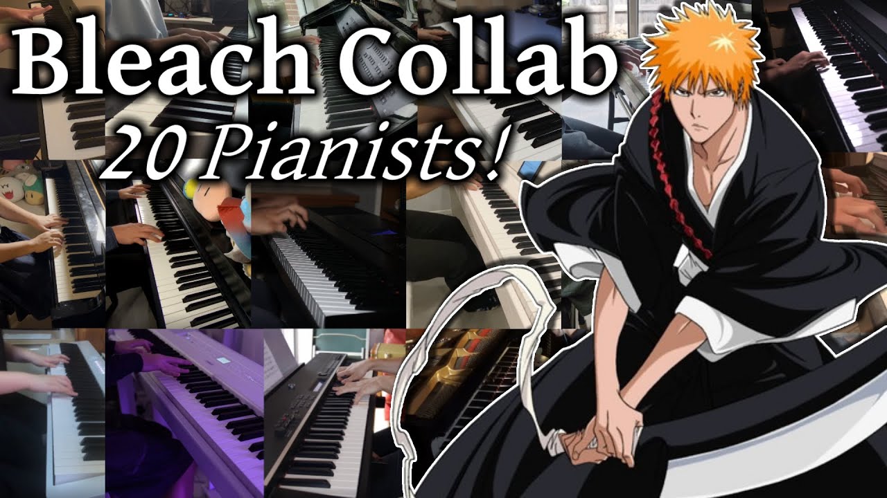 Bleach 10th Anniversary Piano Medley ft. 20 pianists!
