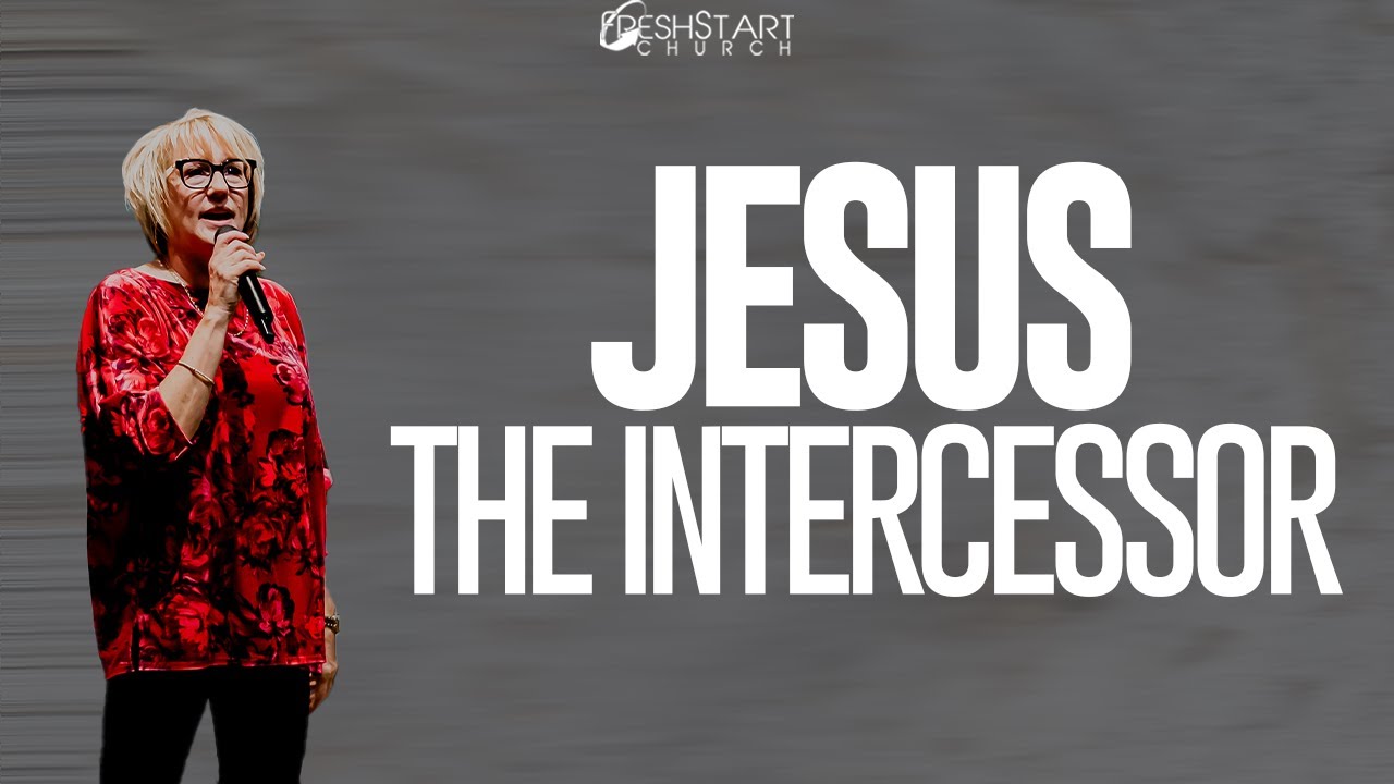 Jesus the Intercessor | Pastor Kim Owens | December 22, 2024