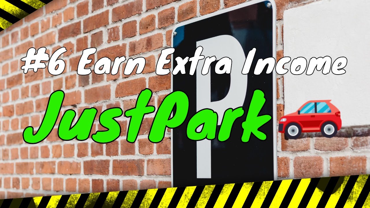 #6 Earn Extra Income: JustPark