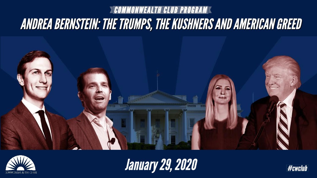 Andrea Bernstein | The Trumps, The Kushners and American Greed