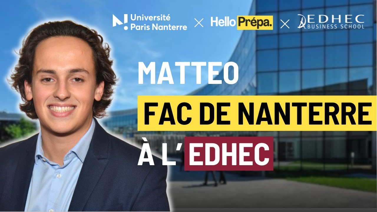 Matteo : De la fac de Nanterre à l'EDHEC - Hello Prépa - Prépa N°1