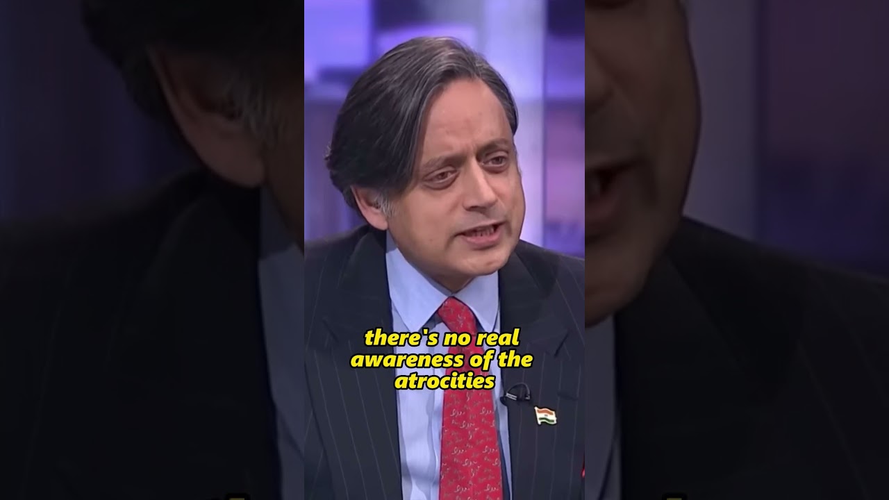 Britain has Historical Amnesia Dr Shashi Tharoor