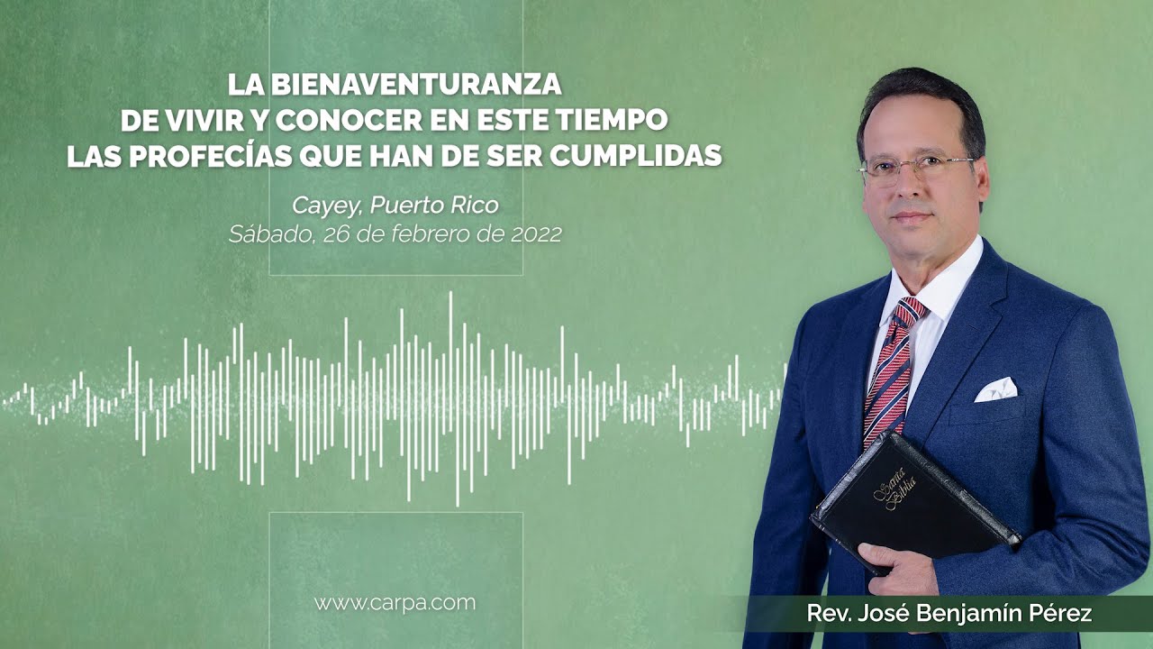 La bienaventuranza de vivir y conocer en este tiempo las profecías que han de ser cumplidas
