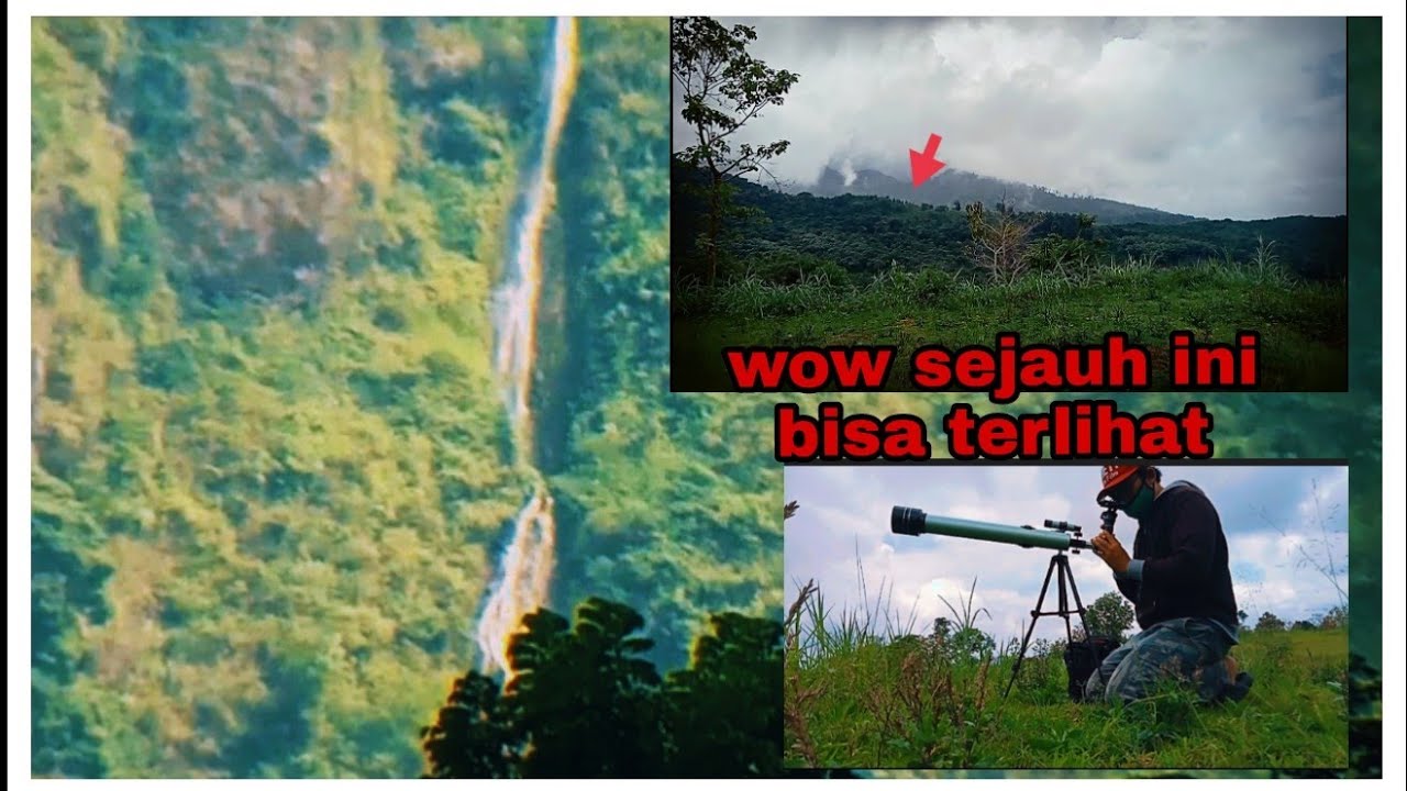 REVIEW TELESKOP 70060 P ZOOM AIR TERJUN DI PEGUNUNGAN WILIS SEJAUH 3,5 KM