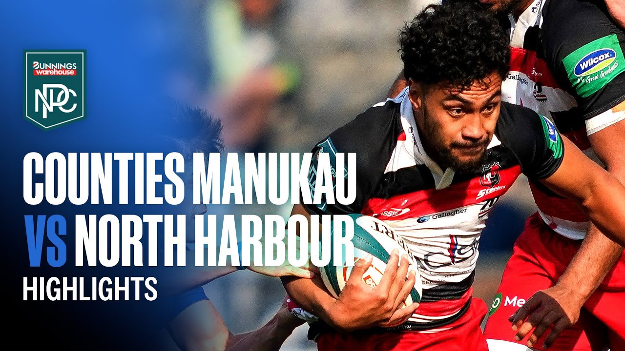 RD 6 HIGHLIGHTS | Counties Manukau v North Harbour (Bunnings NPC 2025)