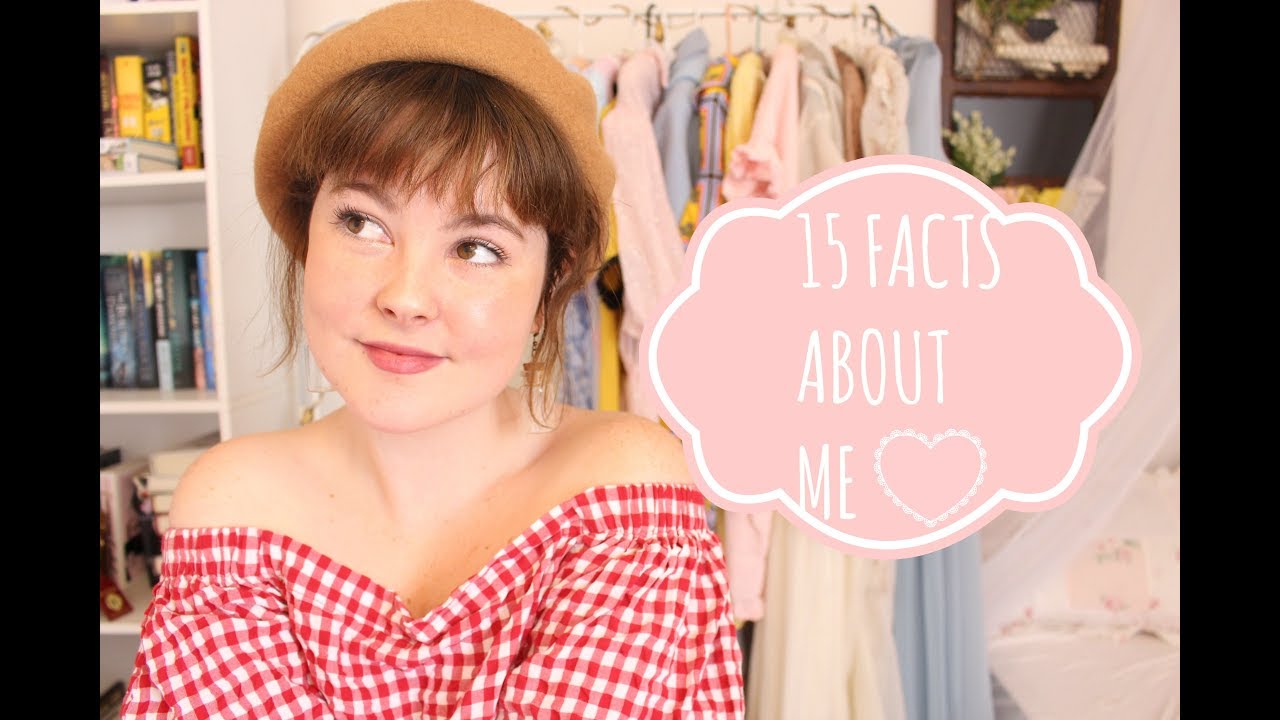 15 Facts About Me! 💫