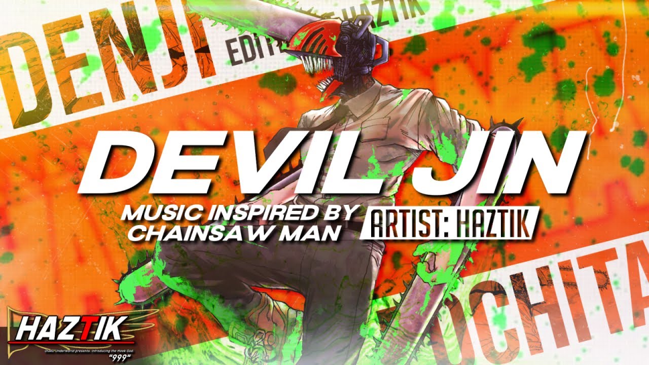 CHAINSAW MAN RAP | "DEVIL JIN" - HazTik (prod. NoLuvSchiz) | [Chainsaw Man AMV]