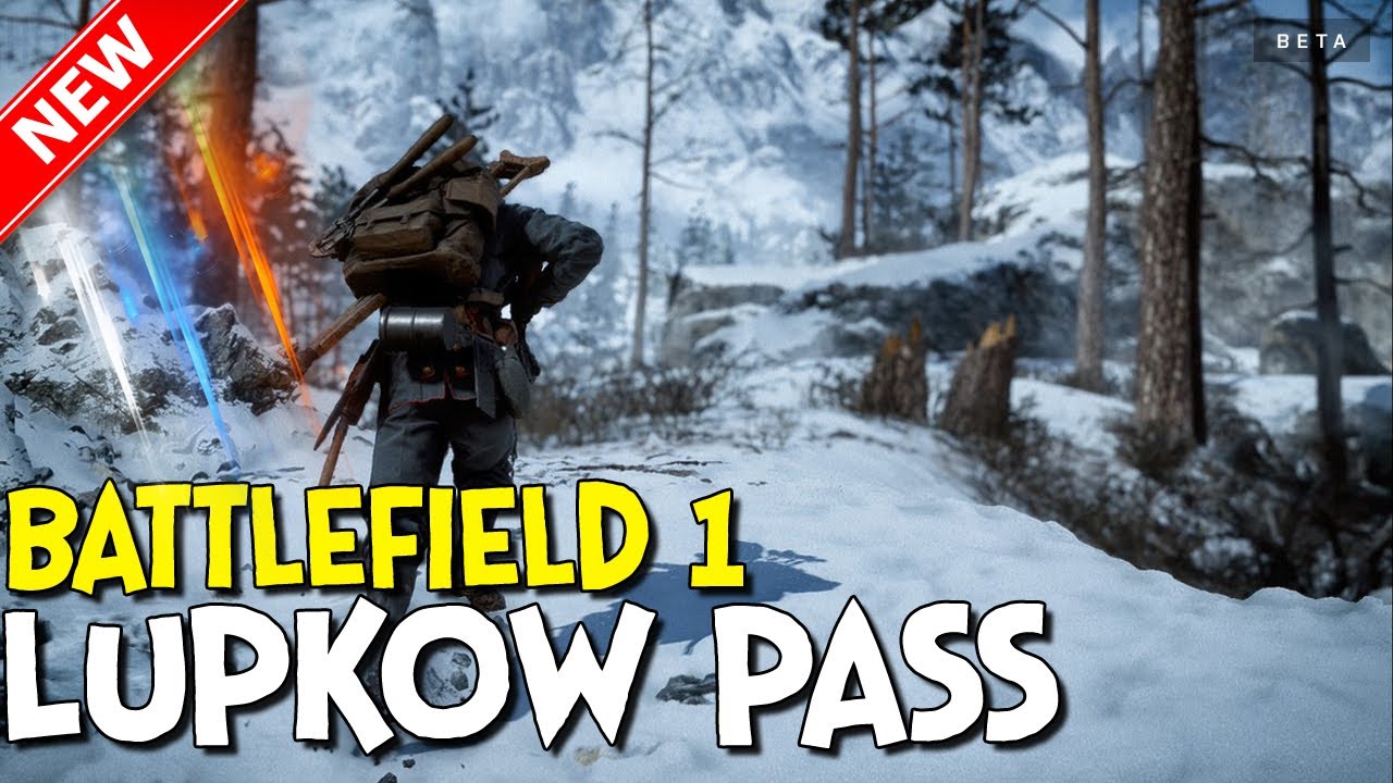 ►Battlefield 1 - LUPKOW PASS IN ALL ITS GLORY |🎮🅱🅵🅷🆀