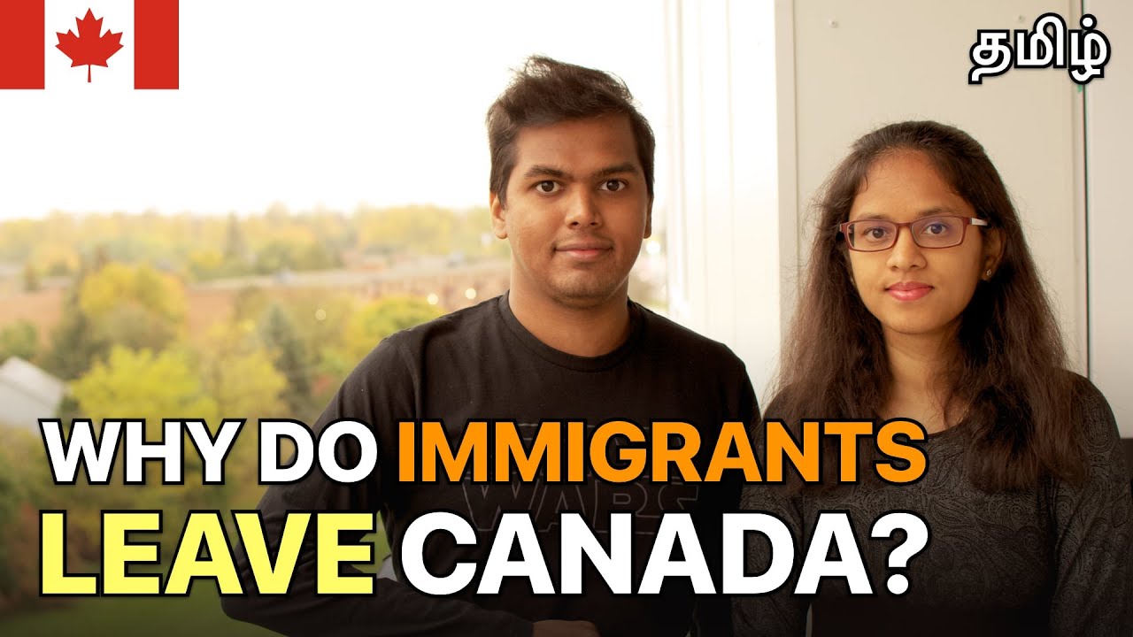 Why Do Many Immigrants Leave Canada? | Abi & Parithi