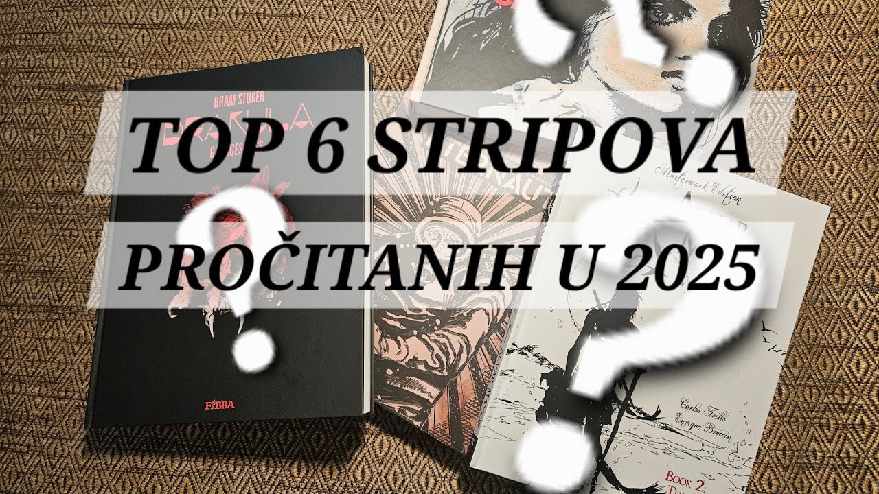 TOP 6 Najbolji Stripovi koje sam pročitao u 2025 Godini
