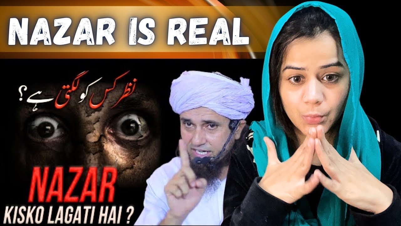 Nazar Kisko Lagti Hai? | Nazar Lagane Ki Haqeeqat by Mufti Tariq Masood | Indian Reaction
