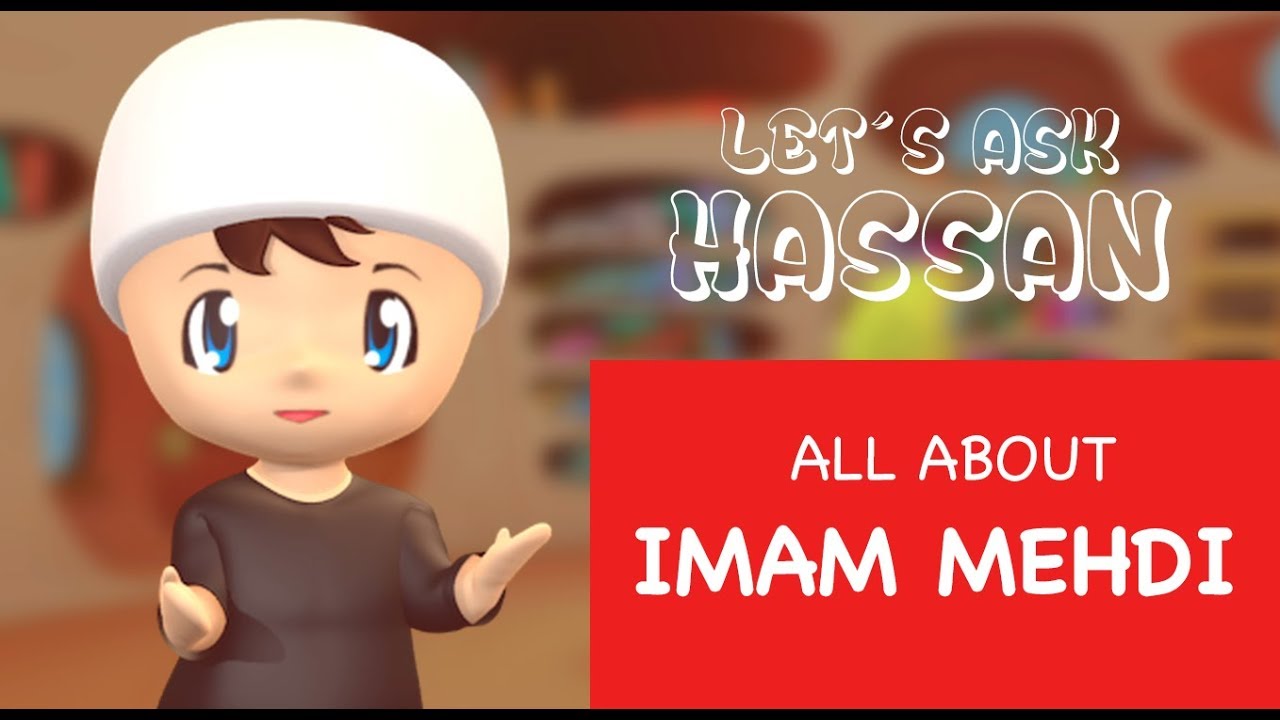 All about Imam Al-Mehdi - Let's ask Hassan | CABTV