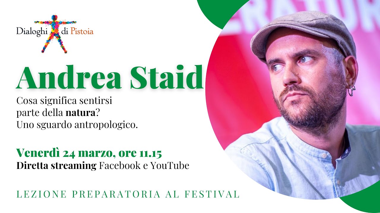 ANDREA STAID - Cosa significa sentirsi parte della natura? Uno sguardo antropologico