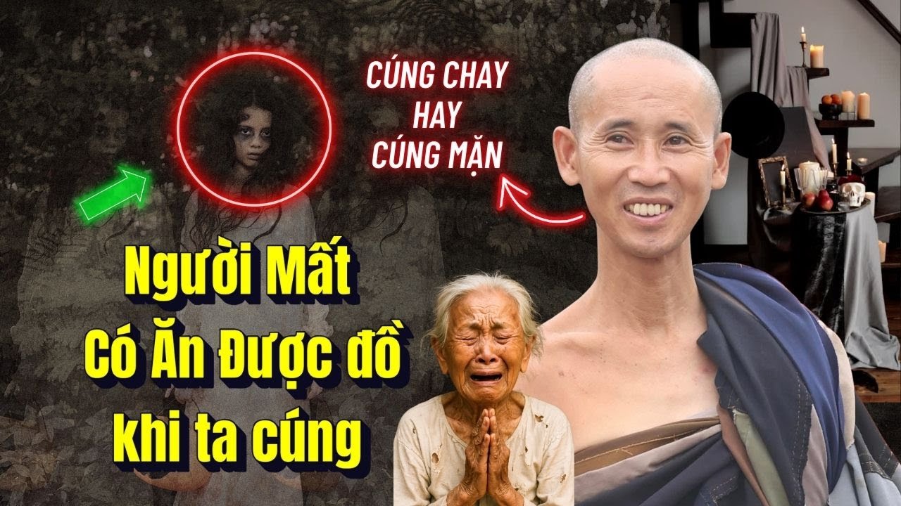 Cúng Mặn Hay Cúng Chay? Lời Giảng Sư Minh Tuệ Khiến Nhiều Người Khóc