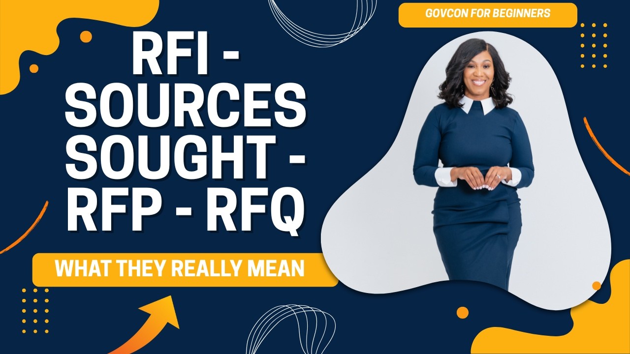 RFI vs Sources Sought vs RFP vs RFQ   What they mean and when you should respond