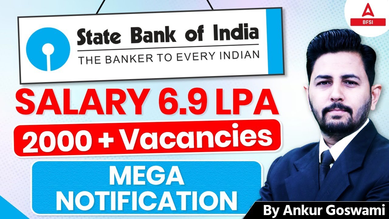 SBI Recruitment 2025 | 2000+ Vacancies | Salary ₹6.9 LPA | Full Details
