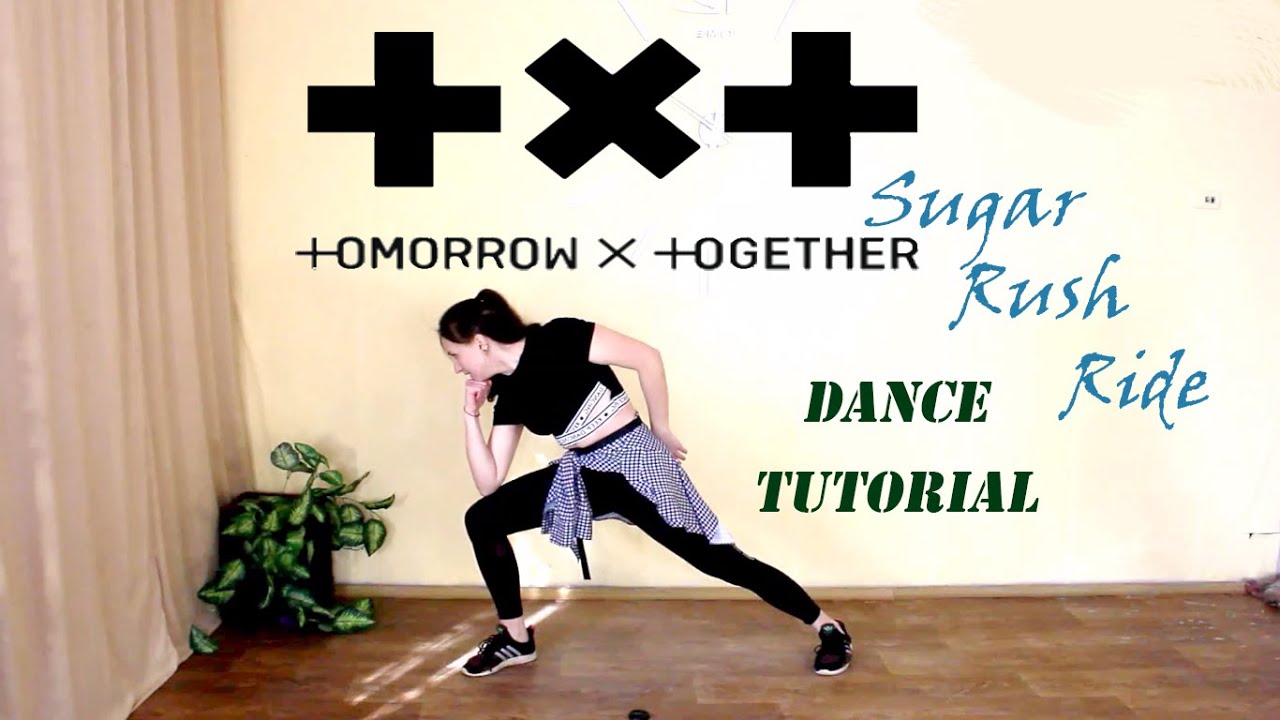 [DANCE TUTORIAL] TXT - 'Sugar Rush Ride' (pre-chorus|chorus|final part) (mirrored)