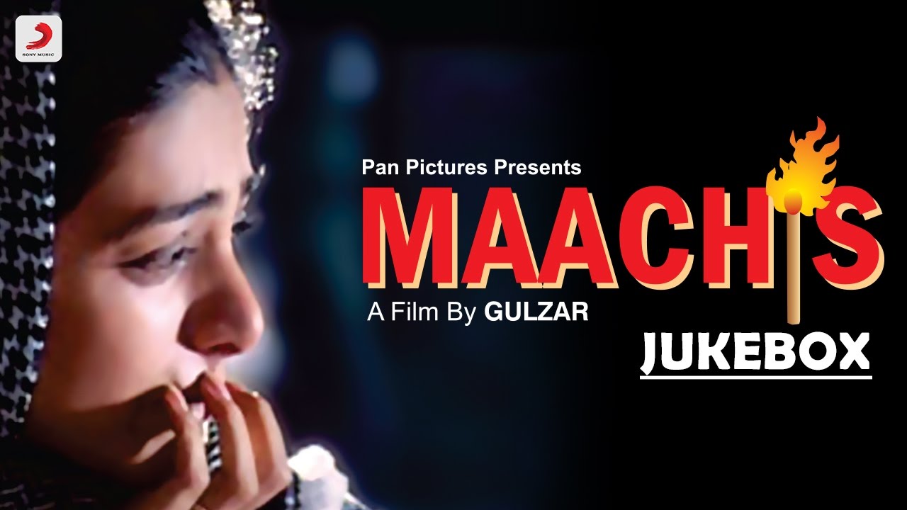 Maachis - Jukebox | Chandrachur Singh | Jimmy Shergill | Tabu | Gulzar | Vishal Bhardwaj