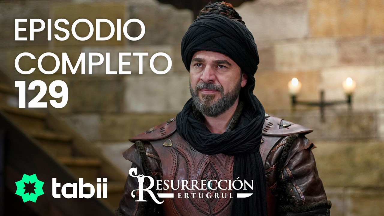 Resurrección: Ertugrul | Episodio completo 129