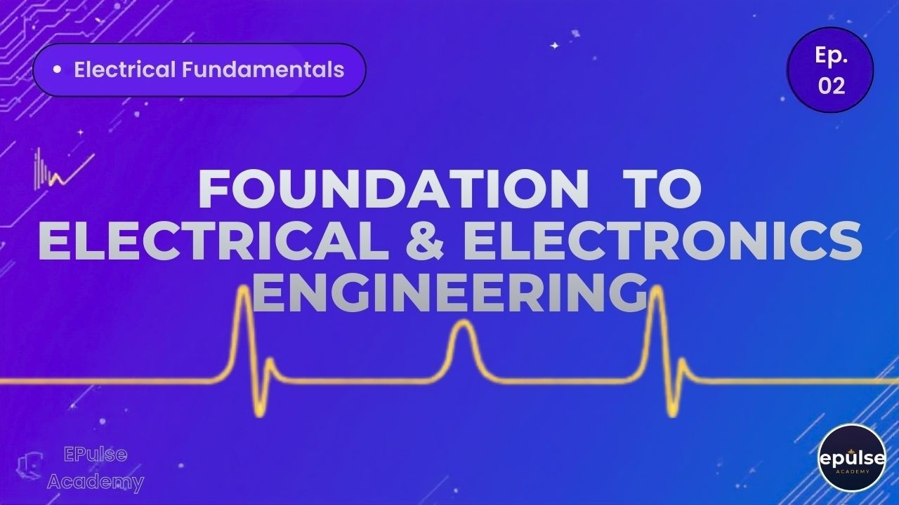Electrical Potential, Electric Field & Current Explained | Electrical Engineering Basics Episode 2