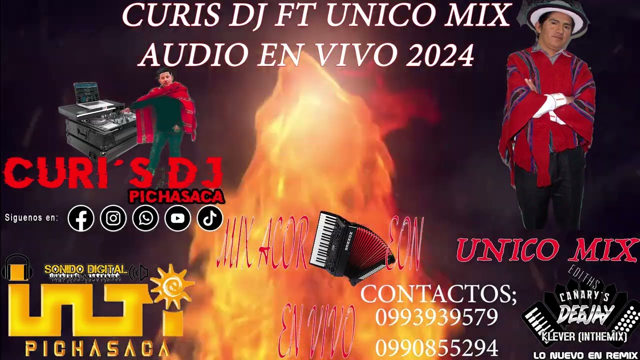 UNICO MIX FT CURI`SDJ ACORDEON EN VIVO//SUSCAL PAMBA//2024