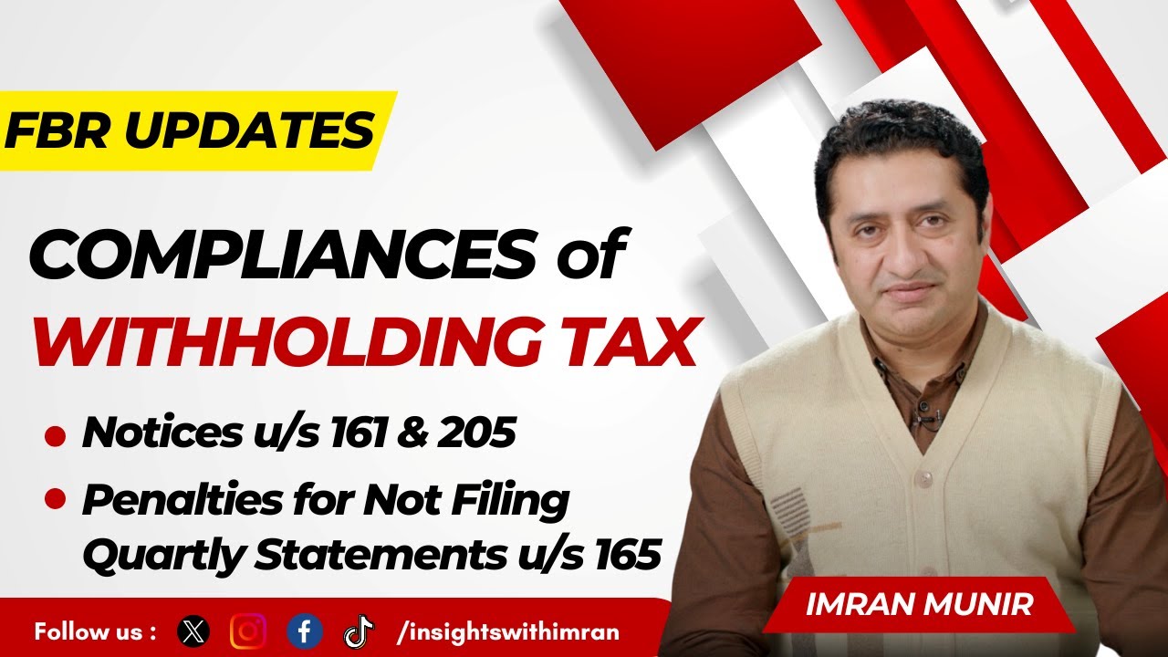 Compliance of Withholding Tax u/s 161 & 205 | Withholding Taxes Explained | FBR Statements u/s 165