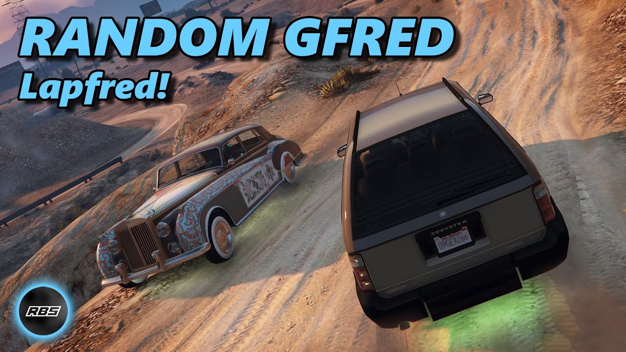 Random All Lapfred! - Random Gfred #37 GTA 5