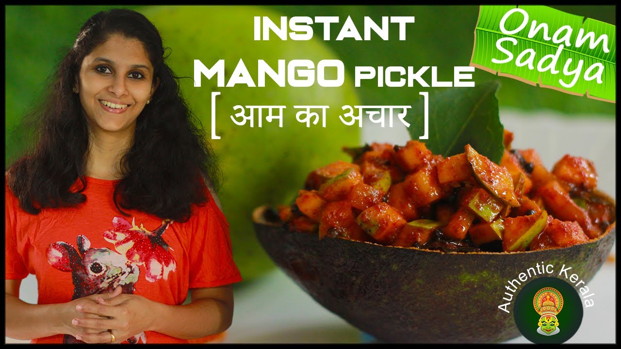 Authentic Kerala Onam Sadya Instant Aam Ka Achar Recipe in Hindi | South Indian Mango Pickle