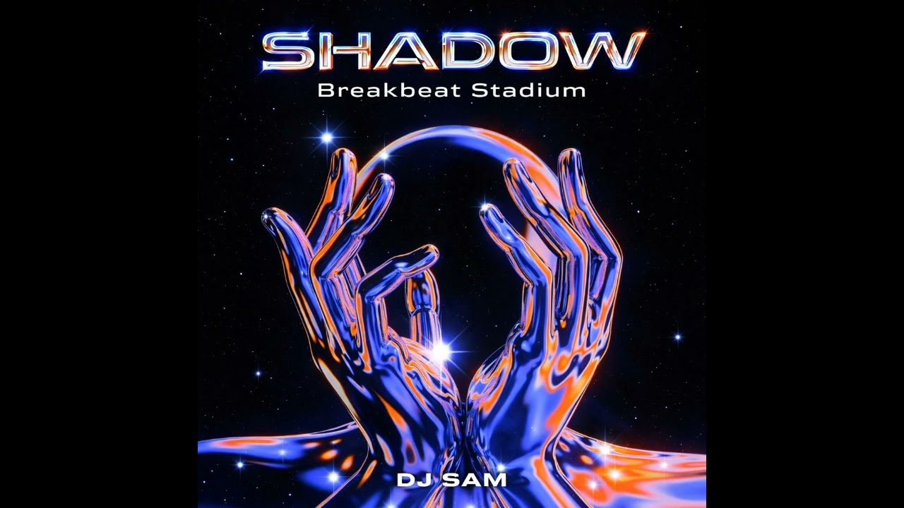 Shadow - Breakbeat Stadium (DJ SAM REMIX)