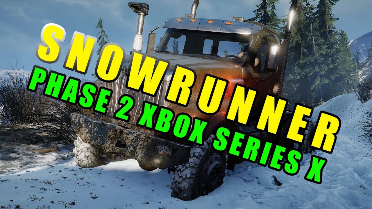 The SnowRunner Phase 2 update has ARRIVED (Yukon be serious) | Xbox Series X gameplay