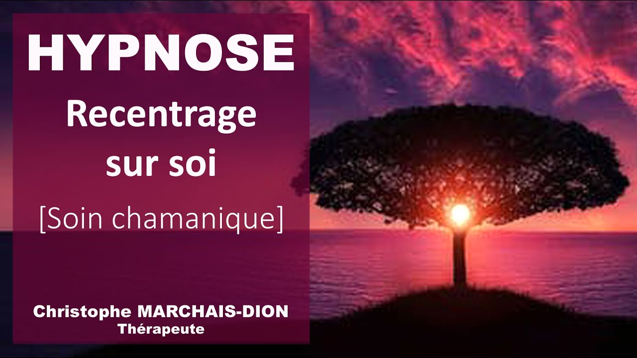 Hypnose - Recentrage sur soi (version sans tambours)