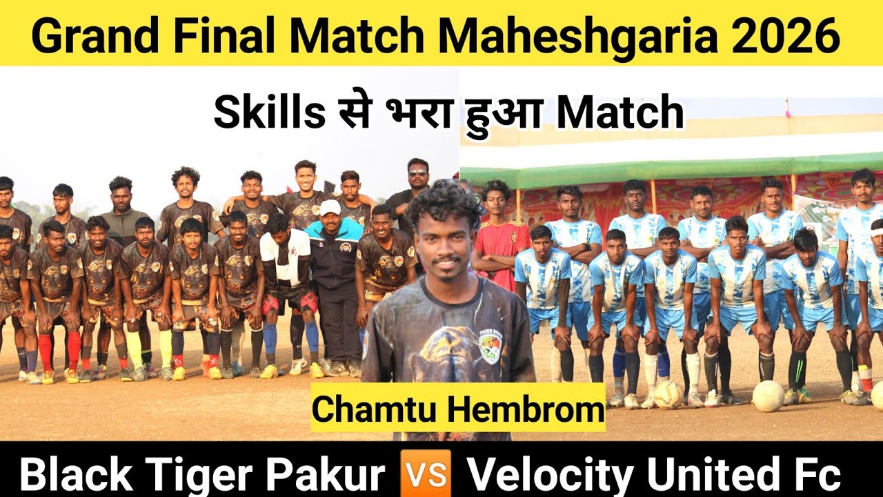 Grand final Match Maheshgaria 2026 | Black Tiger one one Pakur🆚 United Fc velocity