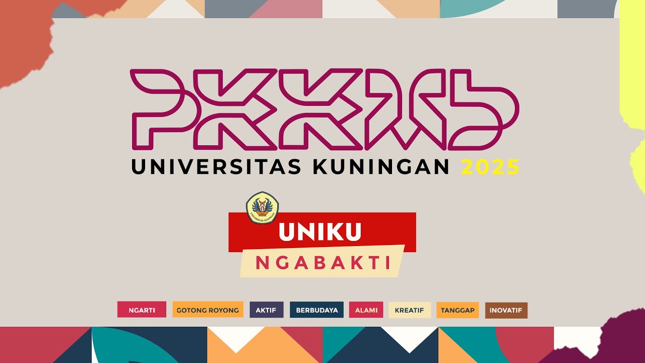 🔴 PKKMB  UNIVERSITAS KUNINGAN TAHUN 2025