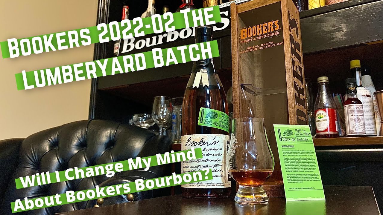 Bookers 2022 02 The Lumberyard Batch Review | What Do I Think About Bookers Bourbon??