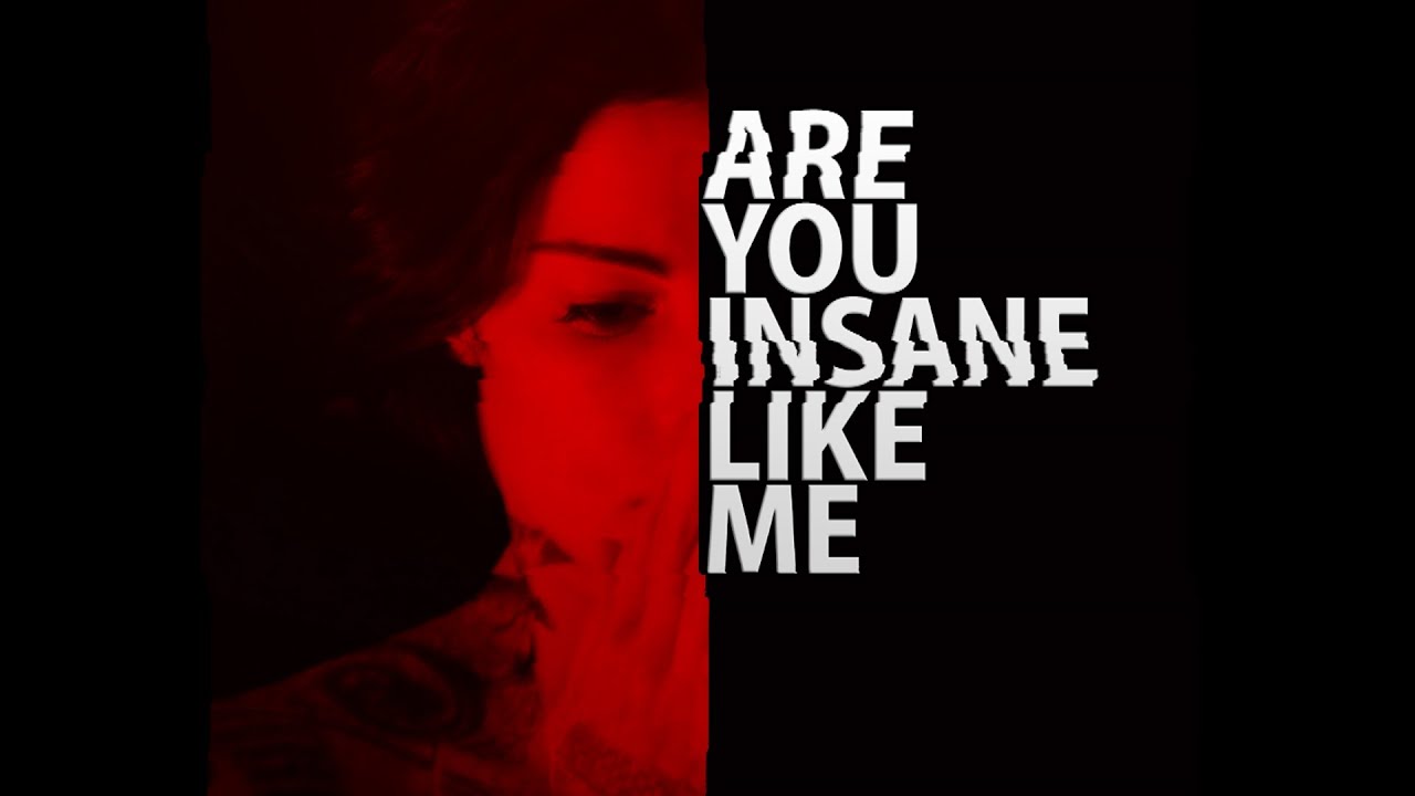 MULTIFANDOM | Insane like me.