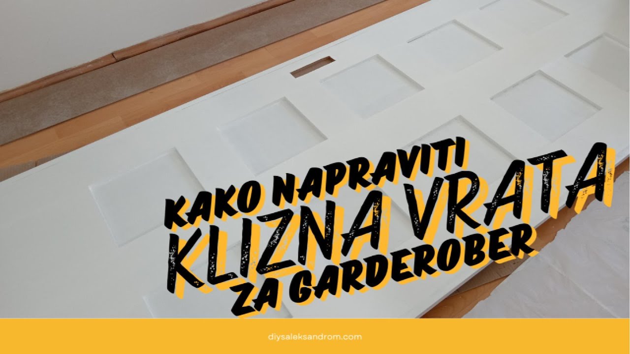 🌟 Kako  napraviti KLIZNA VRATA za garderober - DIY Projekat 🌟