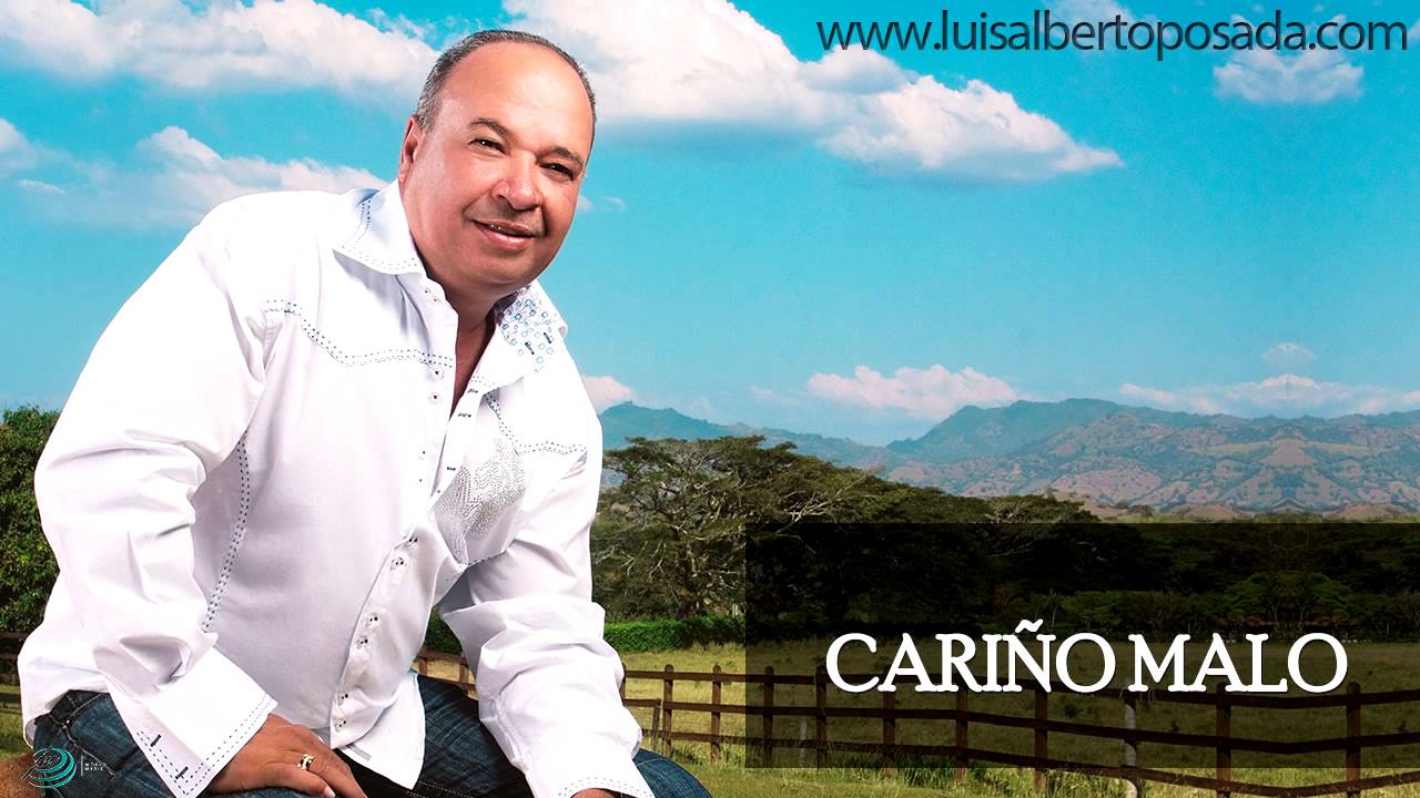 Luis Alberto Posada - Cari&ntilde;o Malo (Audio Oficial)