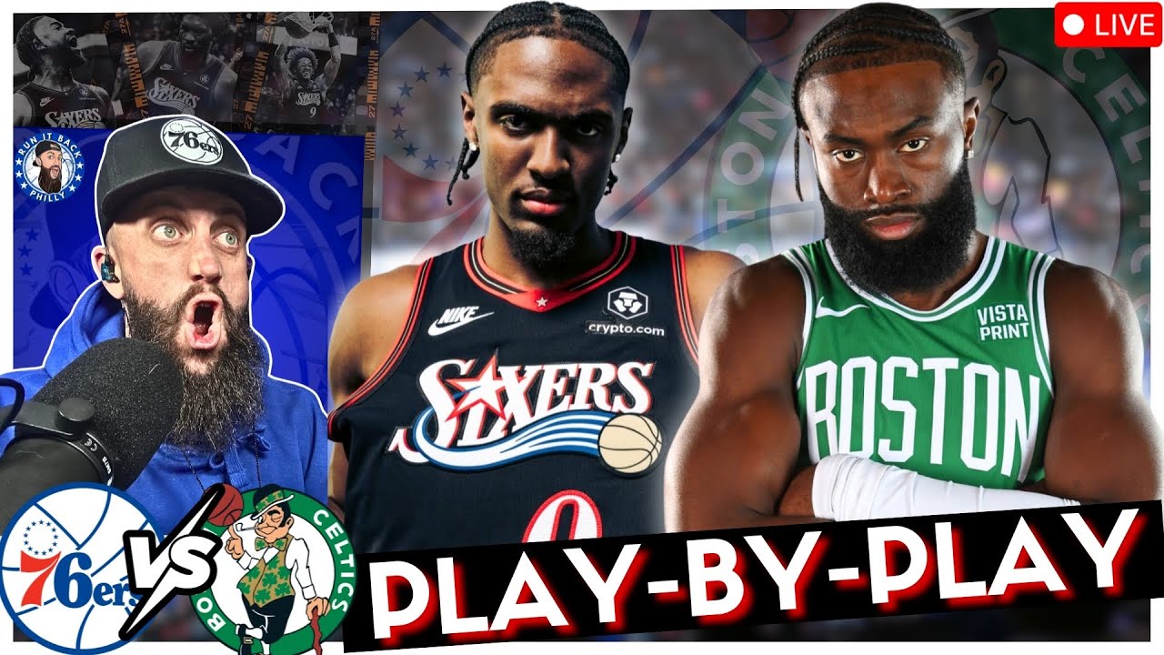 Philadelphia 76ers vs Boston Celtics LIVE - Play-By-Play Commentary & Scoreboard