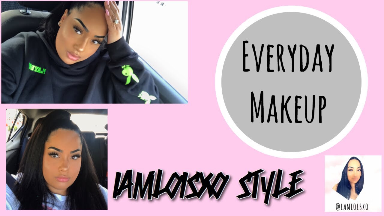 @IAMLOISXO SIGNATURE MAKEUP TUROTIAL