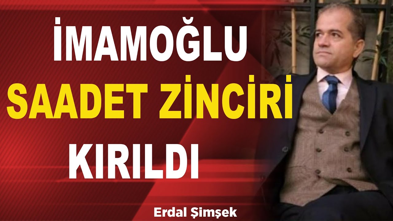 İMAMOĞLU SAADET ZİNCİRİ KIRILDI
