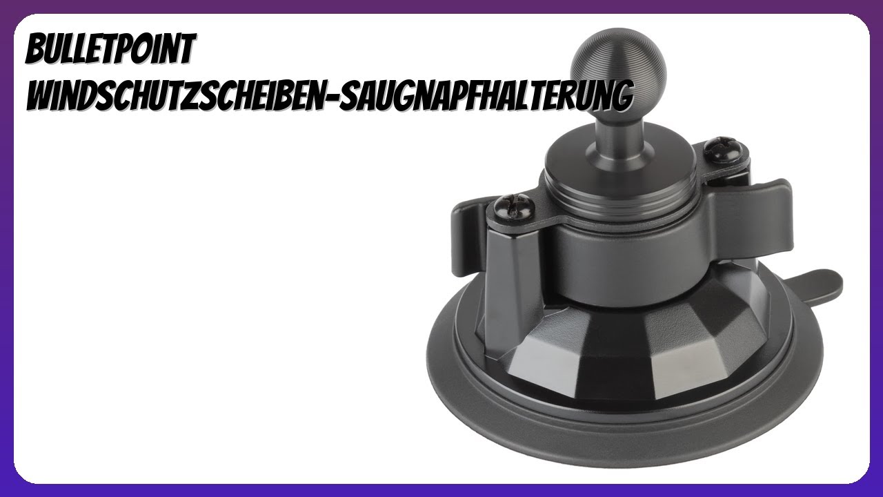 BEWERTUNG (2025): Bulletpoint Windschutzscheiben-Saugnapfhalterung. Infos